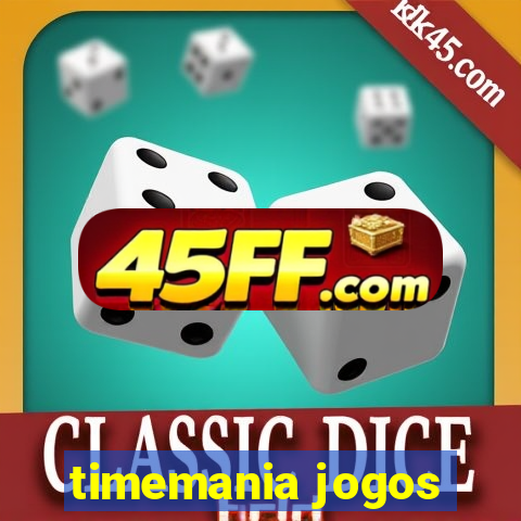 timemania jogos